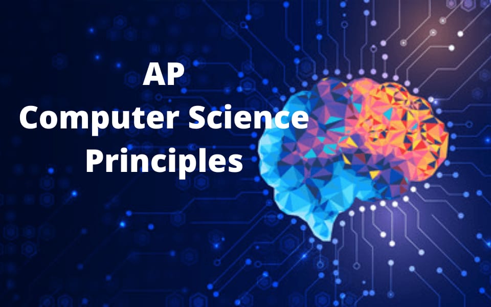 AP Computer Science Principles